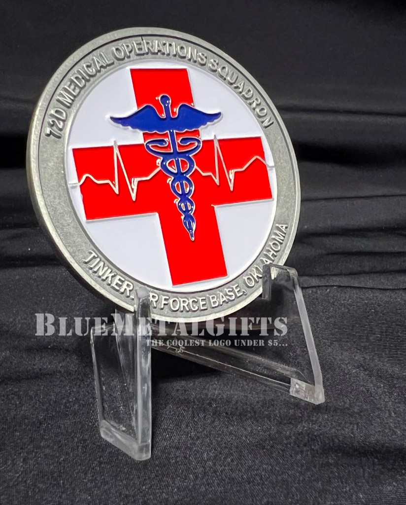72D Medical Operations Squadron Challenge Coin Warrior Medica Lead the Way Presented by the Commander OK Tinker Air Force Base, Oklahoma Tinker AFB OK medical cross BlueMetalGifts.com www.bluemetalgifts.com
