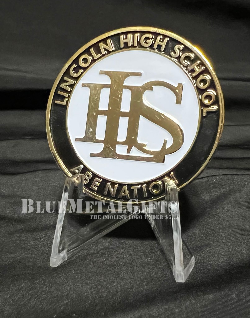Lincoln High School coin from BlueMetalGifts.com