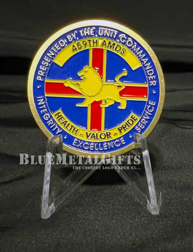 459th AMDS Joint Base Andrews Challenge coin Air Force Reserve Command Air Refueling Wing Presented by the Unit Commander Integrity excellence service health valor pride www.bluemetalgifts.com
BlueMetalGifts.com